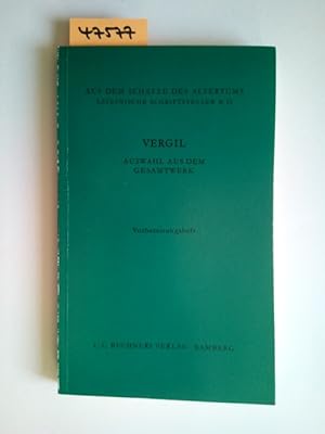 Vergil, Auswahl aus dem Gesamtwerk; Vorbereitungsheft Reihe: Aus dem Schatze des Altertums, Latei...