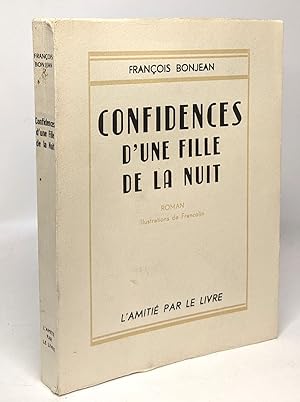 Seller image for Confidences d'une fille de la nuit - illustrations de Francolin for sale by crealivres