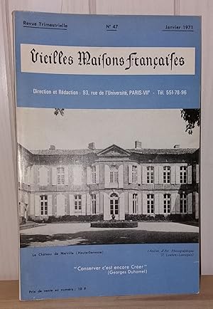 Vieille Maisons françaises revue trimestrielle N°47