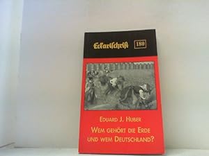 Seller image for Wem gehrt die Erde und wem Deutschland? Zwei Essays. (Eckartschrift Heft 180). for sale by Antiquariat Uwe Berg