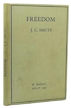 Imagen del vendedor de FREEDOM: Being the Rectorial Address delivered at St. Andrews University on Oct. 17th, 1934 a la venta por Kay Craddock - Antiquarian Bookseller