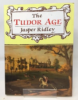 Seller image for Tudor Age (History and Politics) for sale by Cambridge Recycled Books