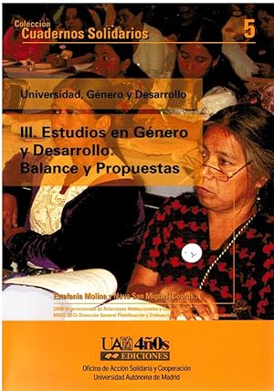 Seller image for Universidad, gnero y desarrollo. III, Estudios en gnero, y desarrollo. Balance y propuestas for sale by Librera Dilogo