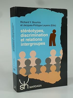 Immagine del venditore per Streotypes, discrimination, et relations intergroupes. venduto da Antiquariat Dorner