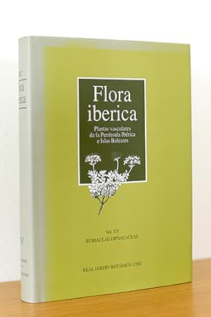 Seller image for Flora Iberica. Plantas vasculares de la Pennsula Ibrica e Islas Baleares. Vol. XV Rubiaceae - Dipsacaceae for sale by AMSELBEIN - Antiquariat und Neubuch