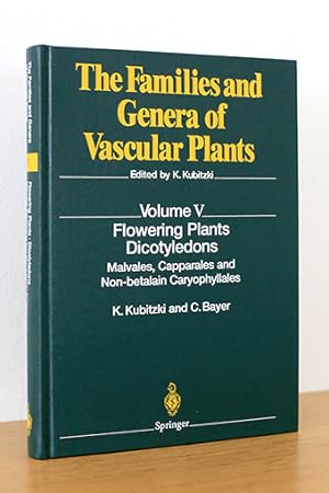 Seller image for The Families and Genera of Vascular Plants. Vol. V: Flowering Plants - Dicotyledons. Malvales, Capparales and Non-betalain Carophyllales for sale by AMSELBEIN - Antiquariat und Neubuch