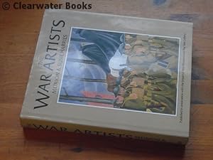 The War Artists. British Official War Art of the Twentieth Century.
