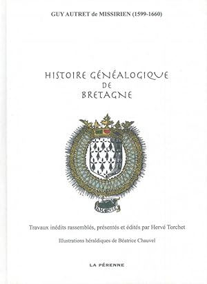 Histoire Généalogique de Bretagne - Guy Autret de Missirien (1599-1660)