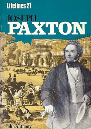 Seller image for Joseph Paxton. An Illustrated Life of Sir Joseph Paxton 1803-1865. for sale by C. Arden (Bookseller) ABA