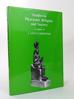 Bild des Verkufers fr Studies in Pharaonic Religion and Society in Honour of J. Gwyn Griffiths. (Occasional Publications, 8). zum Verkauf von Librarium of The Hague