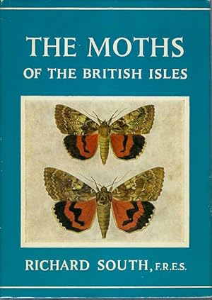 The Moths of the British Isles. Wayside and Woodland. Series I & II.