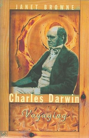 Seller image for Charles Darwin. Volume 1 - Voyaging; Volume 2 - The Power of Place. for sale by C. Arden (Bookseller) ABA