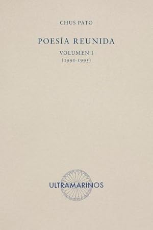 Seller image for Poesa reunida. Volumen I (1991-1995). for sale by ARREBATO LIBROS