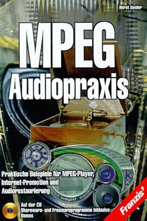 Seller image for MPEG Audiopraxis, m. CD-ROM for sale by ABC Versand e.K.