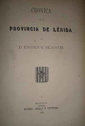 Immagine del venditore per Crnica de la Provincia de Lrida. venduto da Librera Anticuaria Antonio Mateos