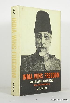 Imagen del vendedor de India Wins Freedom: An Autobiographical Narrative a la venta por Banjo Booksellers, IOBA