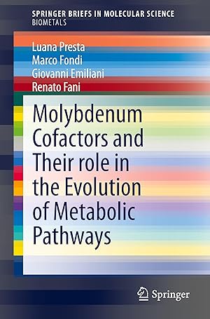 Image du vendeur pour Molybdenum cofactors and their role in the Evolution of Metabolic Pathways mis en vente par moluna