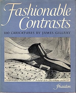 Image du vendeur pour Fashionable Contrasts: Caricatures By James Gillray mis en vente par Dorley House Books, Inc.