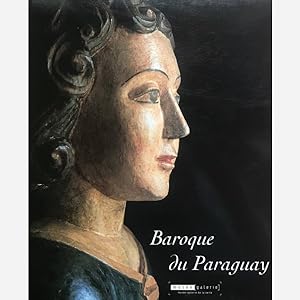 Imagen del vendedor de Baroque du Paraguay a la venta por Vasco & Co / Emilia da Paz