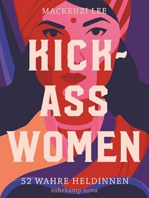 Bild des Verkufers fr Kick-Ass Women : 52 wahre Heldinnen zum Verkauf von AHA-BUCH GmbH