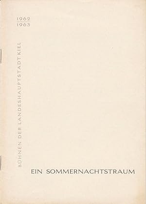 Immagine del venditore per Programmheft William Shakespeare EIN SOMMERNACHTSTRAUM Spielzeit 1962 / 63 venduto da Programmhefte24 Schauspiel und Musiktheater der letzten 150 Jahre