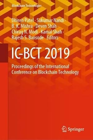 Imagen del vendedor de IC-BCT 2019: Proceedings of the International Conference on Blockchain Technology (Blockchain Technologies) [Hardcover ] a la venta por booksXpress