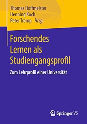 Seller image for Forschendes Lernen als Studiengangsprofil: Zum Lehrprofil einer Universit ¤t (German Edition) [Paperback ] for sale by booksXpress