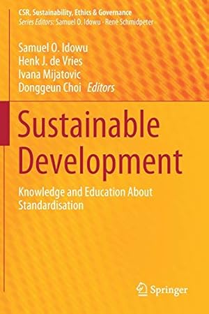 Immagine del venditore per Sustainable Development: Knowledge and Education About Standardisation (CSR, Sustainability, Ethics & Governance) [Soft Cover ] venduto da booksXpress