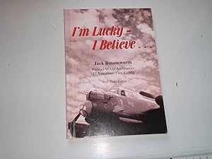 Seller image for I'm Lucky - I Believe for sale by Westgate Bookshop