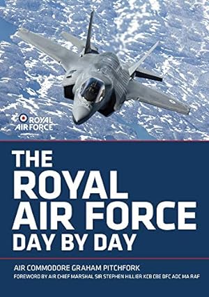 Immagine del venditore per The Royal Air Force Day by Day by Pitchfork, Graham [Hardcover ] venduto da booksXpress