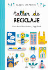 Seller image for Taller de reciclaje Tardes creativas for sale by AG Library