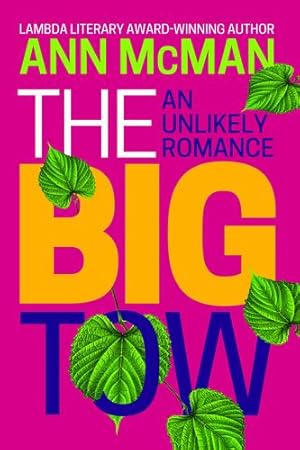 Seller image for The Big Tow: An Unlikely Romance: An Unlikely Romance by McMan, Ann [Paperback ] for sale by booksXpress
