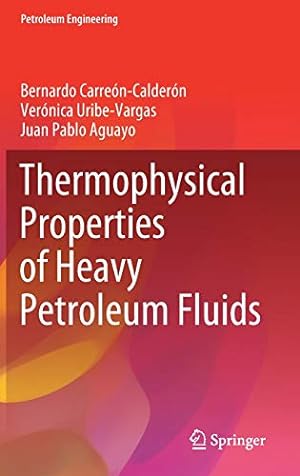 Immagine del venditore per Thermophysical Properties of Heavy Petroleum Fluids (Petroleum Engineering) [Hardcover ] venduto da booksXpress