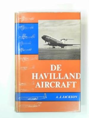 Imagen del vendedor de De Havilland aircraft since 1915 a la venta por Cotswold Internet Books