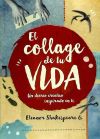 Image du vendeur pour El collage de tu vida: un diario creativo inspirado en ti mis en vente par AG Library