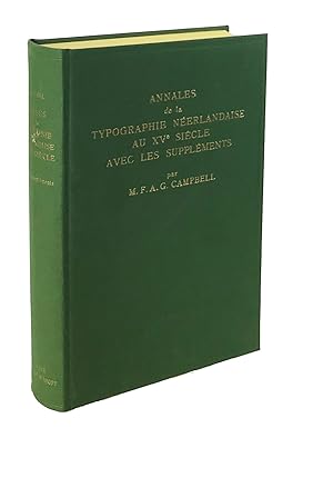 Annales de la typographie néerlandaise au XVe siècle avec les supplements