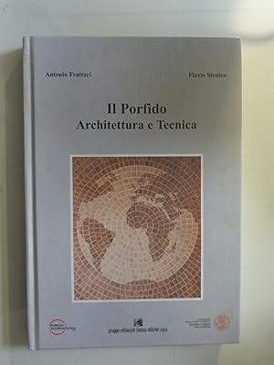 Immagine del venditore per IL PORFIDO Architettura e Tecnica venduto da Historia, Regnum et Nobilia