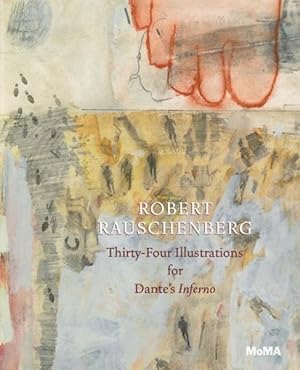 Seller image for Robert Rauschenberg : Thirty-four Illustrations for Dante's Inferno for sale by GreatBookPrices