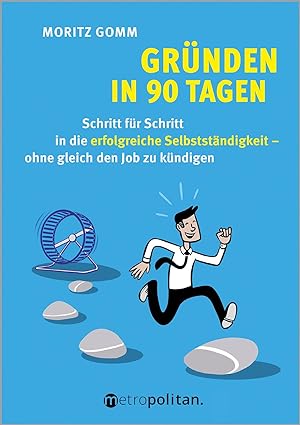 Seller image for Das 90-Tage-Coaching: Dein Weg in die Selbststaendigkeit for sale by moluna