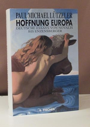 Bild des Verkäufers für Hoffnung Europa. Deutsche Essays von Novalis bis Enzensberger. zum Verkauf von Dieter Eckert