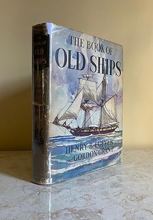 Seller image for The Book Of Old Ships | and Something of Their Evolution and Romance | Wherein will be Found Drawings and Descriptions of Many Varieties of Vessels, Both Long and Round, Showing their Development from Most Remote Times; the Portraiture of their Progress, their Garnishment, etc., etc., Together with Divers Dissertations Upon the Origins of Shipping; also an Appendix Wherein Will be Discovered to the Inquisitive Much Information Appertaining to the Ancient Uses and Customs of the Sea and Mariners | Illustrated in Line and Colour with a Variety of Original Designs of Shipping Compiled from Authentic Sources Drawn by Gordon Grant; Text by Henry B. Culver for sale by Little Stour Books PBFA Member