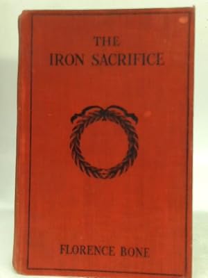 Imagen del vendedor de The Iron Sacrifice a la venta por World of Rare Books