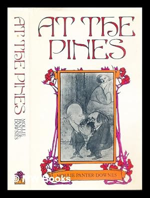 Seller image for At The Pines: Swinburne and Watts-Dunton in Putney for sale by MW Books Ltd.