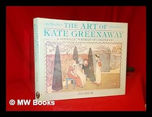 Seller image for The art of Kate Greenaway : a nostalgic portrait of childhood for sale by MW Books Ltd.