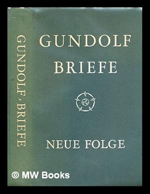 Seller image for Gundolf : Briefe ; neue Folge for sale by MW Books Ltd.