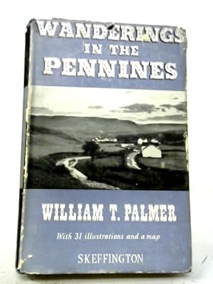 Bild des Verkufers fr Wanderings in the Pennines zum Verkauf von World of Rare Books
