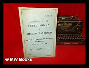 Seller image for Working Timetable of Mandatory Train Services between Wellingborough and Derby and Branches: 2 May 1977 to 7 May 1978: section CK for sale by MW Books Ltd.