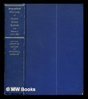 Imagen del vendedor de Biographical dictionary of modern British radicals: Volume 1: 1770-1830 a la venta por MW Books Ltd.