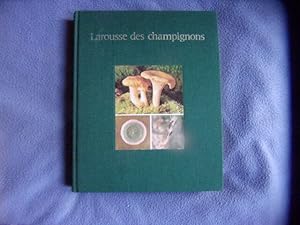 Larousse des champignons