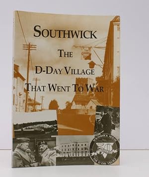 Seller image for Southwick. The D-Day Village that went to War. NEAR FINE COPY for sale by Island Books